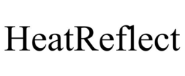HEATREFLECT trademark
