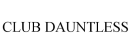 CLUB DAUNTLESS trademark
