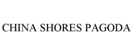 CHINA SHORES PAGODA trademark