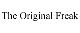 THE ORIGINAL FREAK trademark