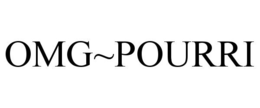 OMG~POURRI trademark