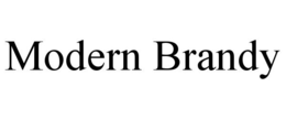 MODERN BRANDY trademark