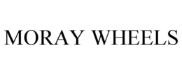 MORAY WHEELS trademark