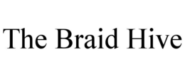 THE BRAID HIVE trademark