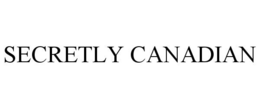 SECRETLY CANADIAN trademark