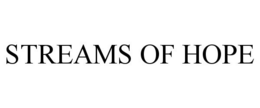 STREAMS OF HOPE trademark