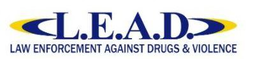 L.E.A.D. LAW ENFORCEMENT AGAINST DRUGS & VIOLENCE trademark