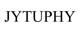 JYTUPHY trademark