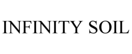 INFINITY SOIL trademark