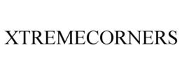 XTREMECORNERS trademark
