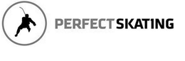 PERFECT SKATING trademark