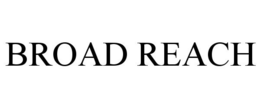 BROAD REACH trademark