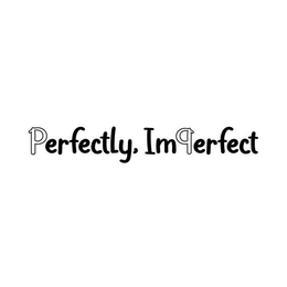 PERFECTLY, IMPERFECT trademark