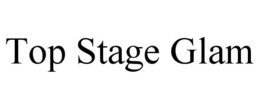 TOP STAGE GLAM trademark