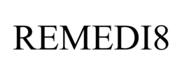 REMEDI8 trademark