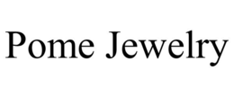 POME JEWELRY trademark