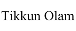TIKKUN OLAM trademark