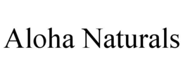 ALOHA NATURALS trademark