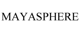 MAYASPHERE trademark