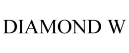 DIAMOND W trademark