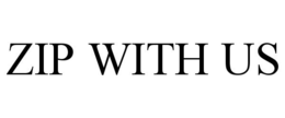 ZIP WITH US trademark