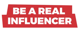 BE A REAL INFLUENCER trademark