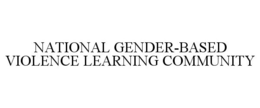 NATIONAL GENDER-BASED VIOLENCE LEARNING COMMUNITY trademark