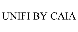 UNIFI BY CAIA trademark