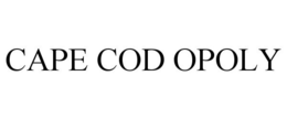 CAPE COD OPOLY trademark