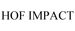 HOF IMPACT trademark