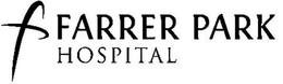 F FARRER PARK HOSPITAL trademark