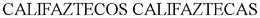 CALIFAZTECOS CALIFAZTECAS trademark