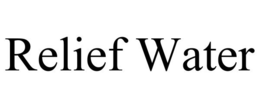 RELIEF WATER trademark