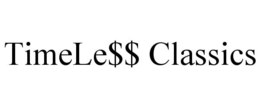 TIMELE$$ CLASSICS trademark