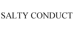 SALTY CONDUCT trademark