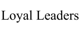 LOYAL LEADERS trademark