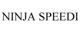 NINJA SPEEDI trademark