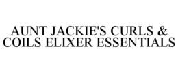 AUNT JACKIE'S CURLS & COILS ELIXER ESSENTIALS trademark