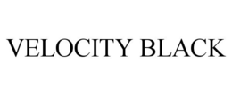 VELOCITY BLACK trademark