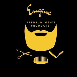 EUGENE PREMIUM MEN'S PRODUCTS trademark