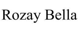 ROZAY BELLA trademark