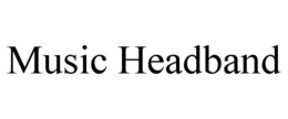 MUSIC HEADBAND trademark