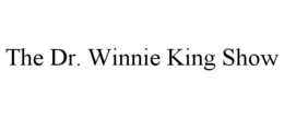 THE DR. WINNIE KING SHOW trademark