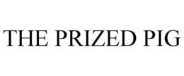 THE PRIZED PIG trademark