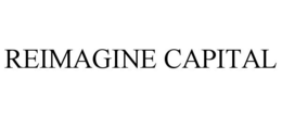 REIMAGINE CAPITAL trademark