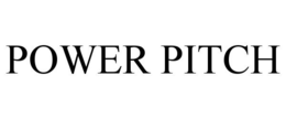 POWER PITCH trademark