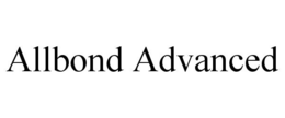 ALLBOND ADVANCED trademark
