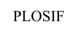 PLOSIF trademark