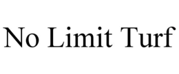 NO LIMIT TURF trademark