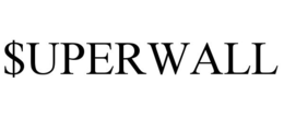 $UPERWALL trademark